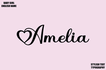 Amelia Female Name - in Stylish Cursive Typography Text