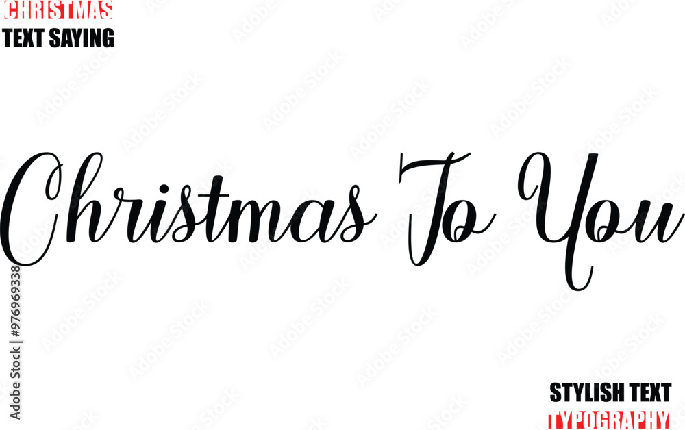 Fototapete typescript cursive text christmas quote christmas to you.