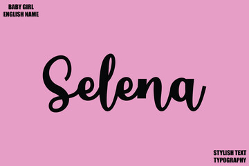 Baby Girl Name Stylish Cursive Text Typography Selena