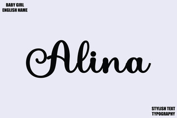 Alina Baby Girl Name Stylish Cursive Text Typography 
