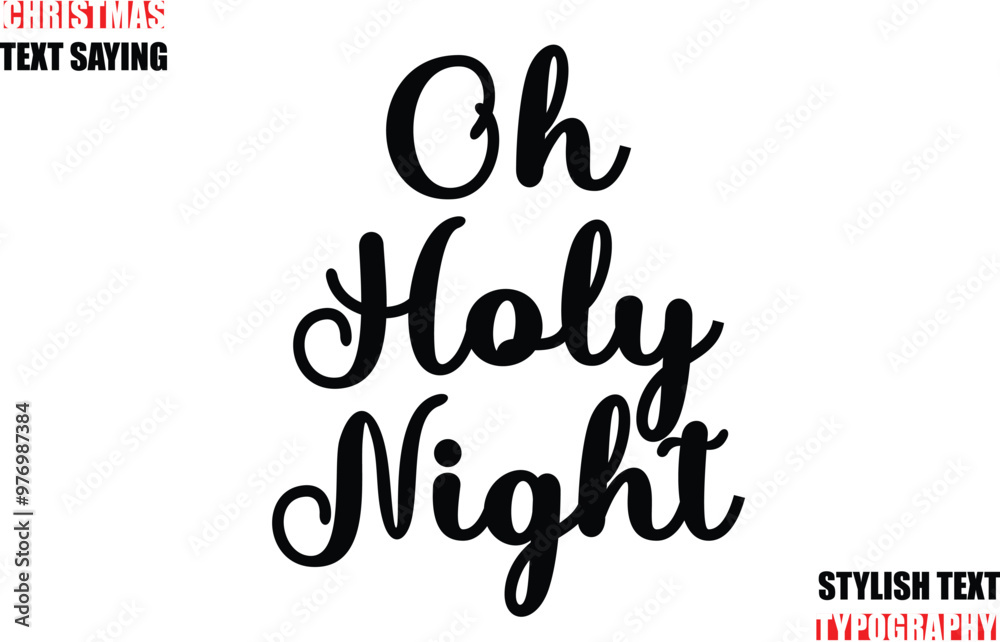Fototapete typescript cursive text christmas quote oh holy night.