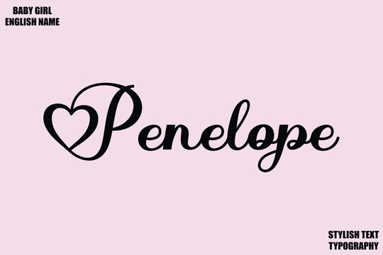 Female Name - in Stylish Cursive Typography Text Penelope