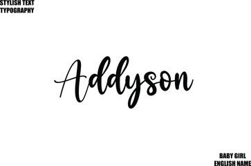 Baby Girl Name Stylish Cursive Text Typography  Addyson