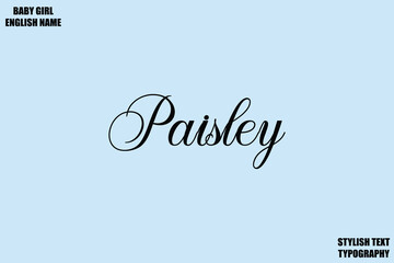 Baby Girl Name Stylish Cursive Text Typography Paisley