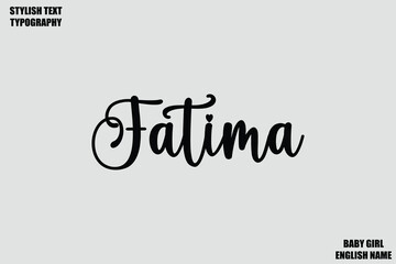 Fatima Baby Girl Name Stylish Cursive Text Typography