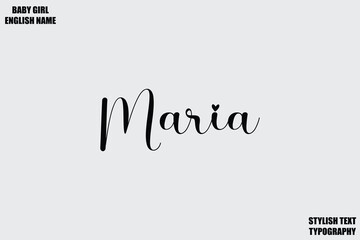 Maria Woman's Name Hand Drawn Lettering Vector Cursive Text Typography  