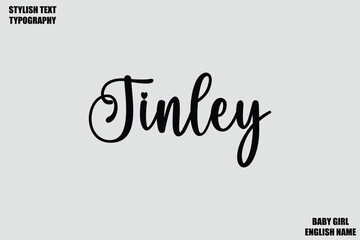 Tinley Woman's Name Hand Drawn Lettering Vector Cursive Text Typography 