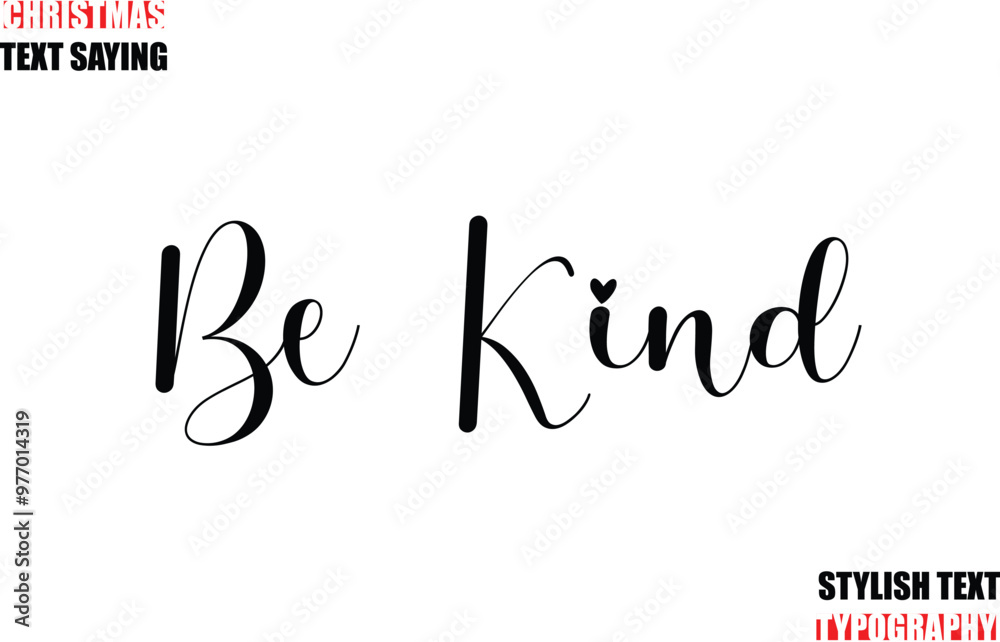 Fototapete be kind typescript cursive text christmas quote