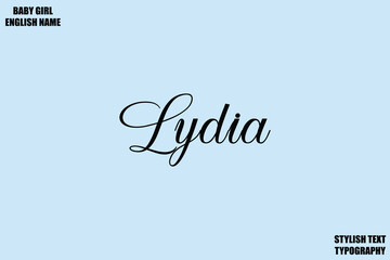 Lydia Female Name - in Stylish Lettering Cursive Typography Text