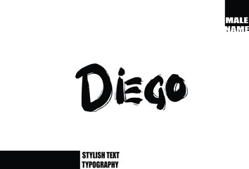 Diego Baby Boy Name In Bold Grunge And Rough Typography Brush Text