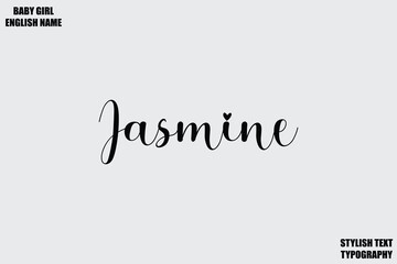 Jasmine Female name - in Stylish Lettering Cursive Typography Text