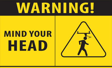 Mind your head industrial safety notice vector.eps