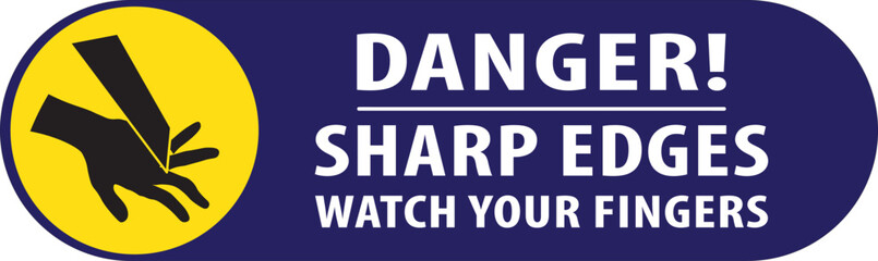 Sharp edges watch your fingers warning sign vector.eps