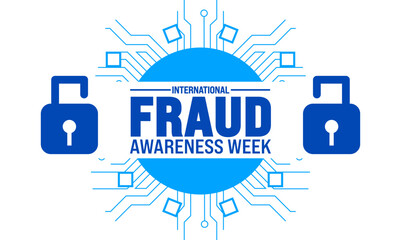 international Fraud Awareness Week. Holiday concept. suitable for placard, background,Greeting Card, Poster design template with text inscription, standard Social Media Post.