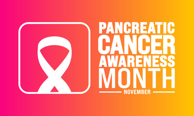 Pancreatic Cancer awareness month is observed every year in November
Holiday concept. suitable for placard, background,Greeting Card, Poster design template with text inscription, standard Social Medi