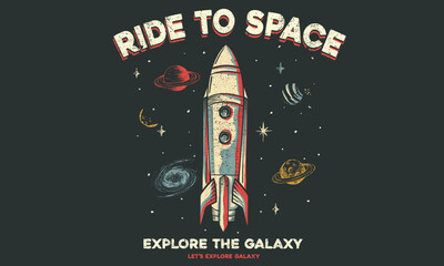 Ride to space vintage print design for apparel, sticker, batch, background, poster and others. © riaz