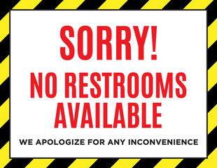 No Restrooms Available, No Bathrooms, Sorry, Bathroom Sign, Restroom Sign, Vector Illustration