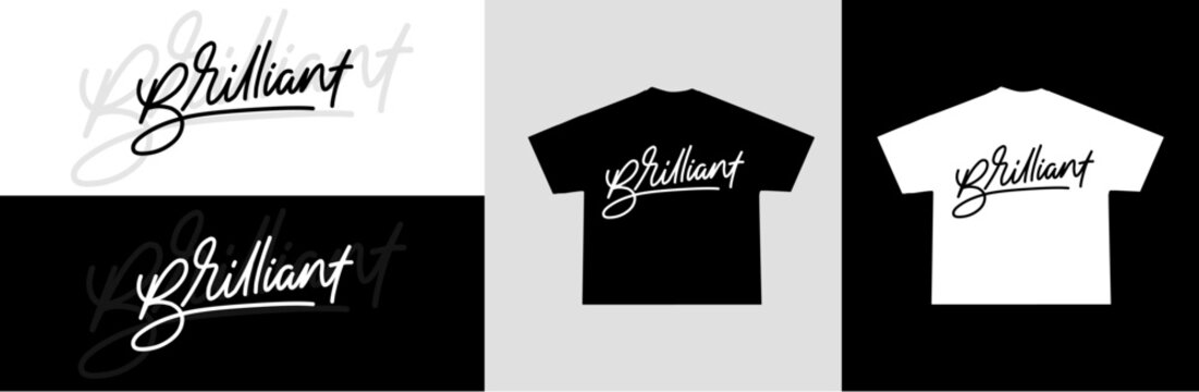 Vector text design for fashion, tee, t-shirt, print and graphics. brush stroke image and slogan text quote.