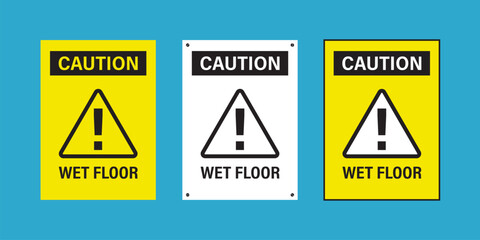 Caution wet floor, slippery way after cleaning. human pictogram on slick floor, printable sign template. Set of warning signs.