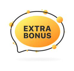 Extra bonus message bubble icon. Flat style. Vector icon.