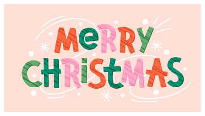 Greeting card template for winter holidays. Modern design text Merry Christmas. Vector illustration.
