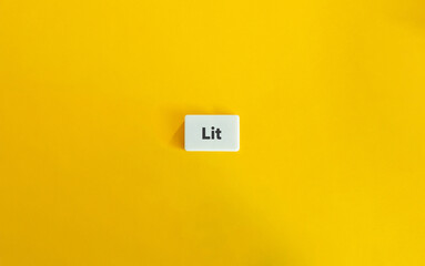 Lit, Slang and Internet Term.