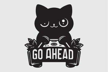Go ahead typography, silhouette, vector and illustration