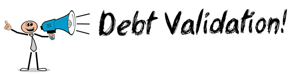 Debt Validation!