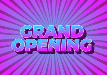 Grand opening. Text effect in modern colors with 3D style