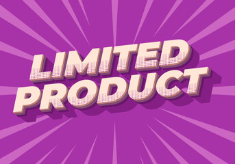 Limited product. Text effect in 3D style in modern colors