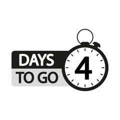 Countdown timer illustration. Number four focus. Bold 4 days to go text. Monochrome stopwatch icon.