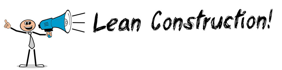 Lean Construction!