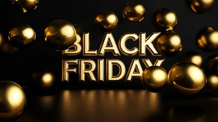Golden letters spelling Black Friday stand out with floating spheres, creating a festive atmosphere for holiday shopping