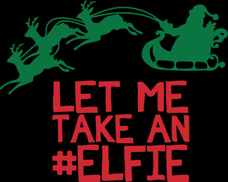 let me take an elfie