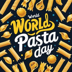 World pasta day poster design with different kinds of macarons on dark background with lettering.