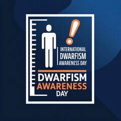 International Dwarfism Awareness Day. Dwarfism Awareness creative concept.