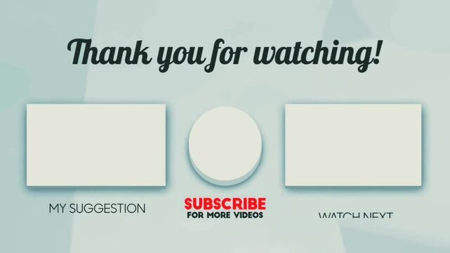 YouTube end screen template, subscribe and thanks for watching layout, Video outro template 