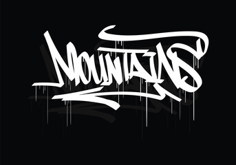 MOUNTAINS graffiti tag style design