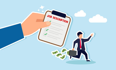 A businessman running with a briefcase full of money to avoid a hand holding a job description, illustrating an employee avoiding additional workload and choosing to be current achievements