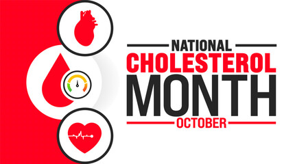 National Cholesterol Month background or banner design template is observed every year in October. Holiday concept. Template for card, poster, placard, template. eps 10