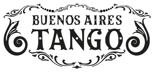 Buenos Aires Tango cartel con tipografía fileteado porteño