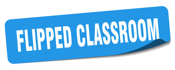 FLIPPED CLASSROOM