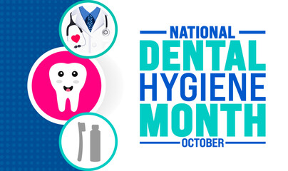 National Dental Hygiene Month background or banner design template is observed every year in October. Holiday concept. Template for card, poster, placard, template. eps 10