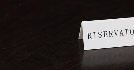 The table is reserved. Italian cuisine restaurant.