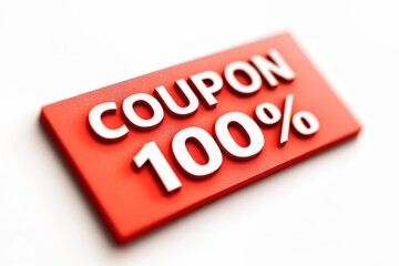 One hundred percent discount coupon sign showing free offer