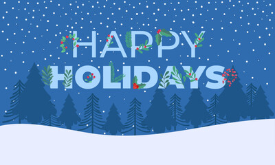 Happy Holidays Winter Scene with Snowy Forest and Festive Text