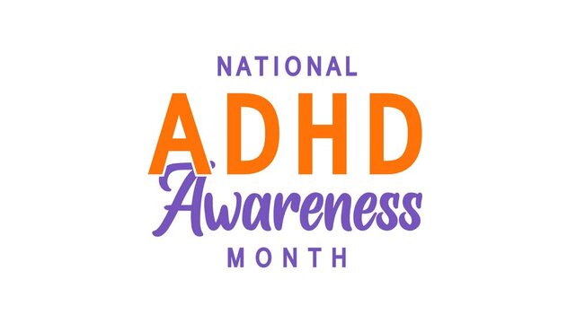 National ADHD Awareness Month Text Animation. Great for National ADHD Awareness Month Celebrations with transparent background, for banner, social media feed wallpaper stories