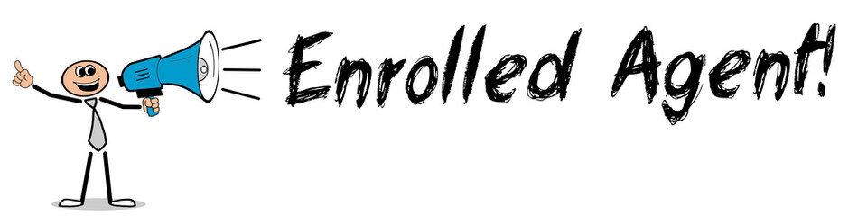 Enrolled Agent!