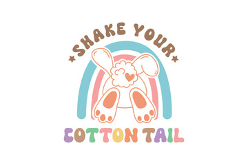 Shake your Cotton tail, Easter Typography T shirt design 
