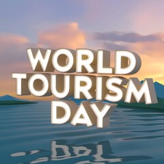 3d world tourism day